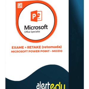 Exame + Retake (Retomada) – Microsoft Power Point – Mo310